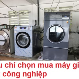 Tiêu chí chọn mua máy giặt công nghiệp